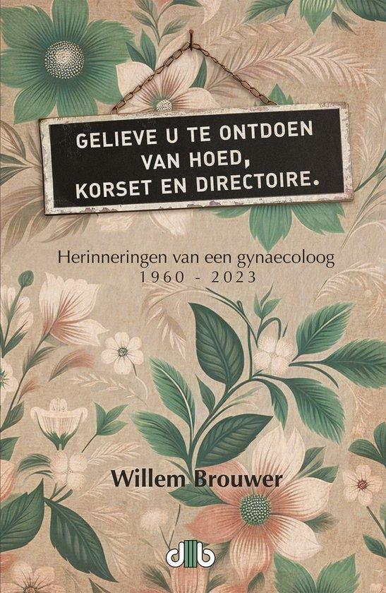 9789078905073 Gelieve u te ontdoen van hoed, korset en di..., Boeken, Studieboeken en Cursussen, Nieuw, Verzenden