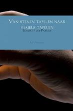 9789402113730 Van stenen tafelen naar hemels tafelen, Verzenden, Nieuw, A.T. Harkema