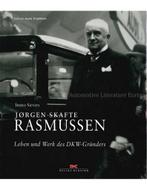 JORGEN SKAFTE RASMUSSEN, LEBEN UND WERK DES DKW GRÜNDERS, Nieuw, Author