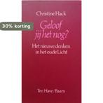 Geloof jij het nog ? 9789025946173 Christina Hack, Boeken, Verzenden, Gelezen, Christina Hack