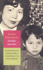Zonder moeder 9789050186711 K. Schaapman, Boeken, Verzenden, Zo goed als nieuw, K. Schaapman