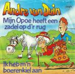 vinyl single 7 inch - Andre van Duin - Mijn Opoe Heeft Een..