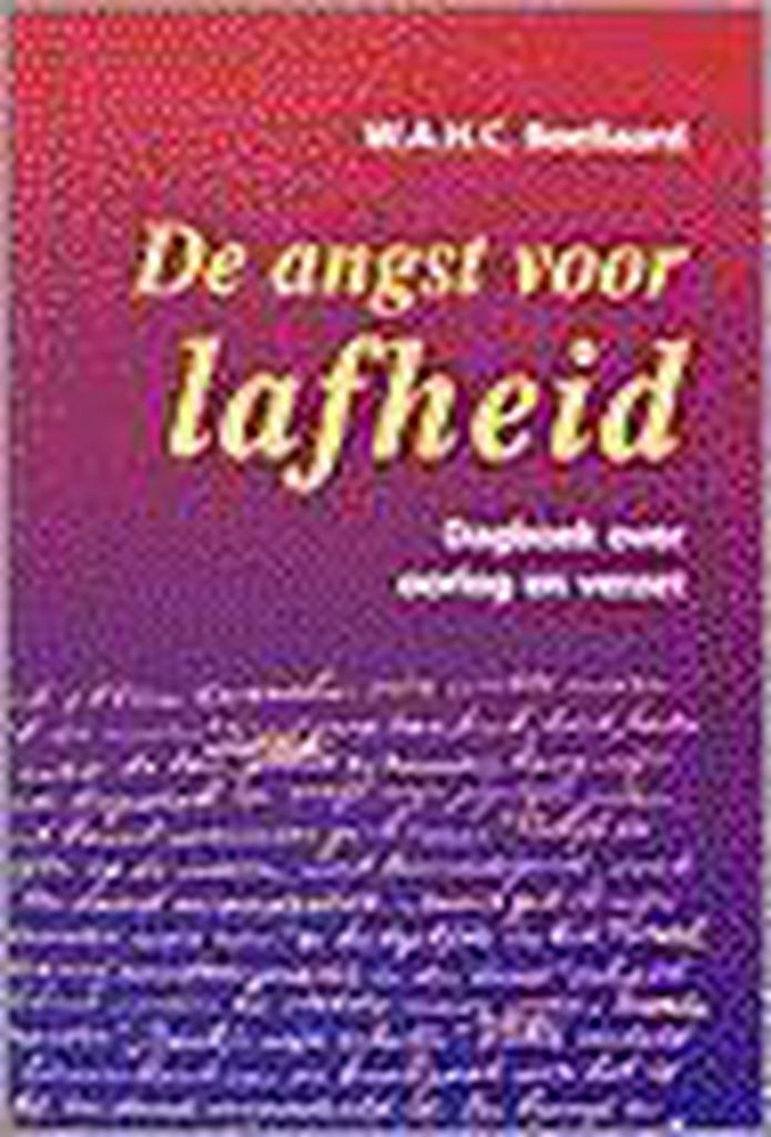 ANGST VOOR LAFHEID, DE 9789029714495 W. BOELLAARD, Boeken, Geschiedenis | Wereld, Gelezen, Verzenden