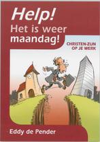 Help, het is weer maandag! 9789058812209 Eddy de Pender, Boeken, Verzenden, Gelezen, Eddy de Pender