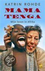 Mama Tenga Leven In Afrika 9789058312518 Katrin Rohde, Gelezen, Katrin Rohde, Verzenden