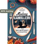 The Overnight Kidnapper 9781509840830 Andrea Camilleri, Boeken, Verzenden, Zo goed als nieuw, Andrea Camilleri