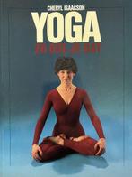 Yoga, zo doe je dat 9789065901828 Cheryl Isaacson, Boeken, Esoterie en Spiritualiteit, Cheryl Isaacson, Gelezen, Verzenden