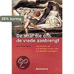 STRAF DIE ONS DE VREDE AANBRENGT 9789023909736, Boeken, Verzenden, Gelezen, A.H. van Veluw