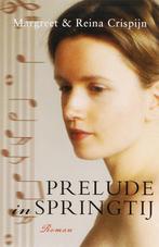Prelude in springtij 9789059772649 Margreet Crispijn, Verzenden, Gelezen, Margreet Crispijn