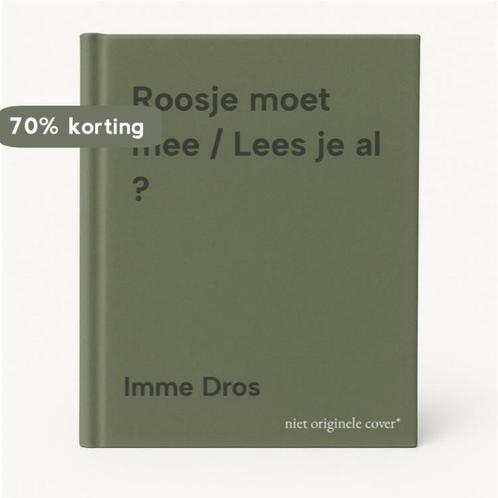 Roosje moet mee / Lees je al ? 9789026902192 Imme Dros, Boeken, Kinderboeken | Baby's en Peuters, Gelezen, Verzenden