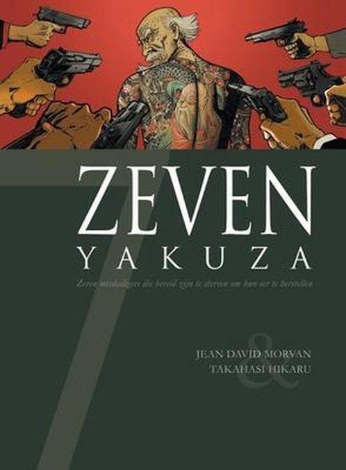 Zeven hc06. zeven yakuzas 9789058852557 jean-david morvan, Boeken, Stripboeken, Gelezen, Verzenden