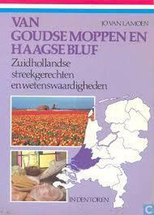 Van goudse moppen en haagse bluf 9789060746172 Lamoen, Boeken, Kookboeken, Gelezen, Verzenden