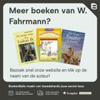 De man in het vuur 9789062384570 W. Fahrmann, Verzenden, Zo goed als nieuw, W. Fahrmann