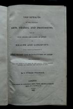 C. Turner Thackrah. - The Effects of the Principal Arts,