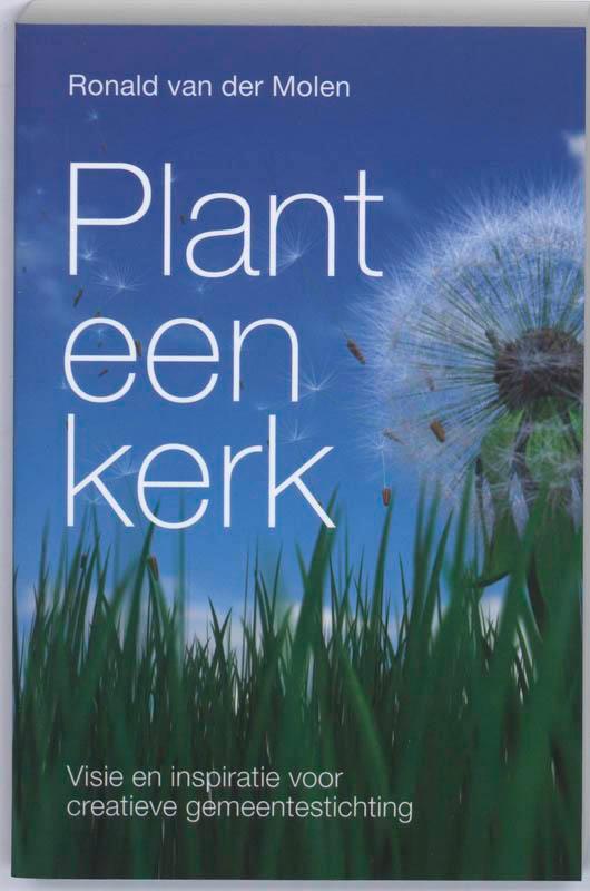 PLANT EEN KERK 9789033818752 R. van der Molen, Boeken, Godsdienst en Theologie, Zo goed als nieuw, Verzenden