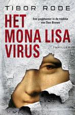 Het Mona Lisa-virus 9789026142031 Tibor Rode, Boeken, Verzenden, Gelezen, Tibor Rode