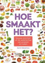 9789463013932 Hoe smaakt het? Garmt Dijksterhuis, Verzenden, Nieuw, Garmt Dijksterhuis