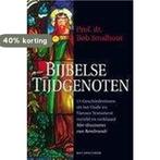BIJBELSE TIJDGENOTEN 13 GEBEURTENISSEN 9789027456540, Boeken, Verzenden, Gelezen, B. Smalhout