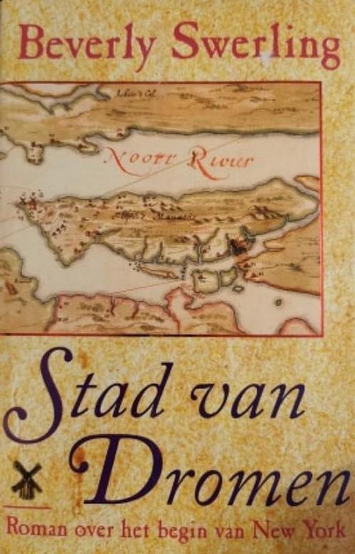 Stad van dromen 9789022530566 Beverly Swerling, Boeken, Romans, Gelezen, Verzenden