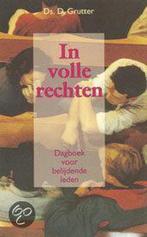 In volle rechten 9789055600748 D. Grutter, Verzenden, Gelezen, D. Grutter