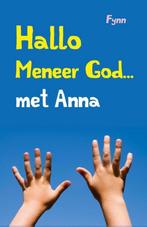 9789043524209 Hallo meneer God... met Anna | Tweedehands, Boeken, Fynn, Zo goed als nieuw, Verzenden