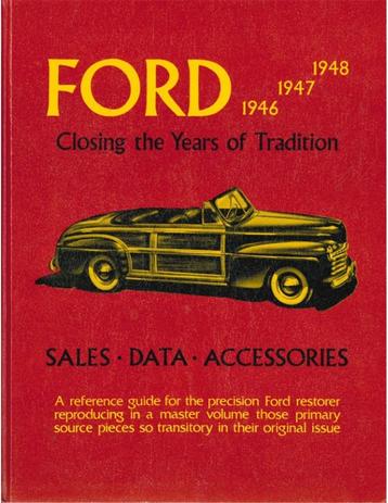 FORD 1946 - 1947 - 1948, CLOSING THE YEARS OF TRADITION