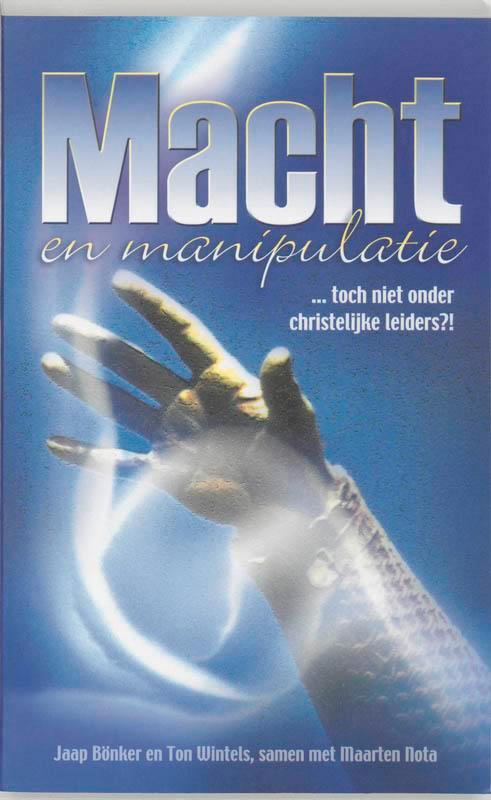 Macht en manipulatie 9789060678350 J. Bonker, Boeken, Godsdienst en Theologie, Gelezen, Verzenden