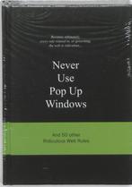 Never use pop up windows 9789063692179, Verzenden, Gelezen