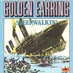 vinyl single 7 inch - Golden Earring - Sleepwalkin, Cd's en Dvd's, Vinyl Singles, Zo goed als nieuw, Verzenden