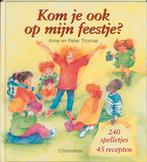 Kom je ook op mijn feestje? 9789062382781 A. Thomas, Boeken, Verzenden, Gelezen, A. Thomas