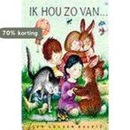 Ik hou zo van... / Gouden Boekjes / 23 9789023480235, Verzenden, Gelezen, M. Wise Brown