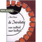 De involutie 9789058120014 A. Otzen, Boeken, Verzenden, Zo goed als nieuw, A. Otzen