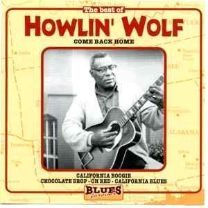 cd - Howlin Wolf - The Best Of Howlin Wolf Come Back Home, Cd's en Dvd's, Cd's | Overige Cd's, Zo goed als nieuw, Verzenden