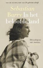 In het beloofde land 9789021446509 Sebastian Barry, Verzenden, Gelezen, Sebastian Barry