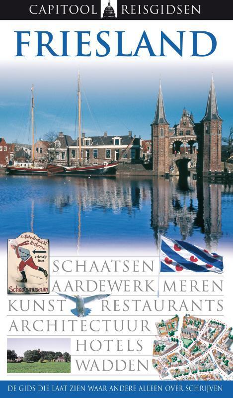 Friesland / Capitool reisgidsen 9789041026651, Boeken, Reisgidsen, Gelezen, Verzenden