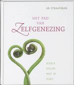 Het pad van zelfgenezing 9789020203301 A. Straatman, Verzenden, Gelezen, A. Straatman