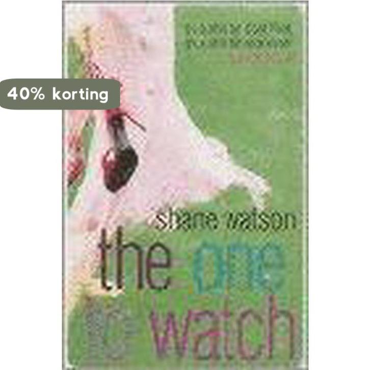 The One To Watch 9780330490382 Shane Watson, Boeken, Taal | Engels, Gelezen, Verzenden