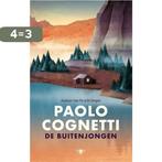 De buitenjongen 9789403128887 Paolo Cognetti, Boeken, Verzenden, Zo goed als nieuw, Paolo Cognetti