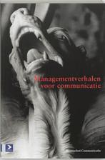 Managementverhalen Voor Communicatie 9789052615172, Zo goed als nieuw, Verzenden