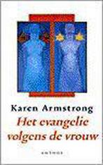 Het evangelie volgens de vrouw 9789041402455 Karen Armstrong, Verzenden, Gelezen, Karen Armstrong