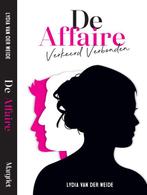 De Affaire - Lydia van der Weide 9789463058162, Boeken, Overige Boeken, Gelezen, Lydia Van Der Weide, N.v.t., Verzenden