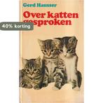 Over katten gesproken 9789023002239 Hausser, Boeken, Verzenden, Gelezen, Hausser
