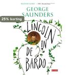 Lincoln in de bardo 9789044540925 George Saunders, Verzenden, Zo goed als nieuw, George Saunders