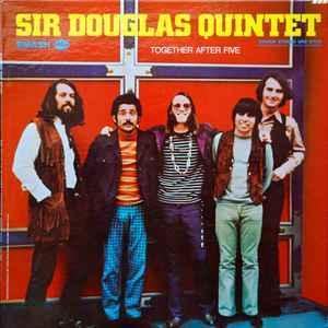 LP gebruikt - Sir Douglas Quintet - Together After Five, Cd's en Dvd's, Vinyl | Rock, Zo goed als nieuw, Verzenden