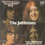 vinyl single 7 inch - The Johnstons - Continental Trailwa..., Zo goed als nieuw, Verzenden