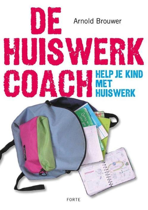 De huiswerkcoach 9789058779830 Arnold Brouwer, Boeken, Zwangerschap en Opvoeding, Gelezen, Verzenden
