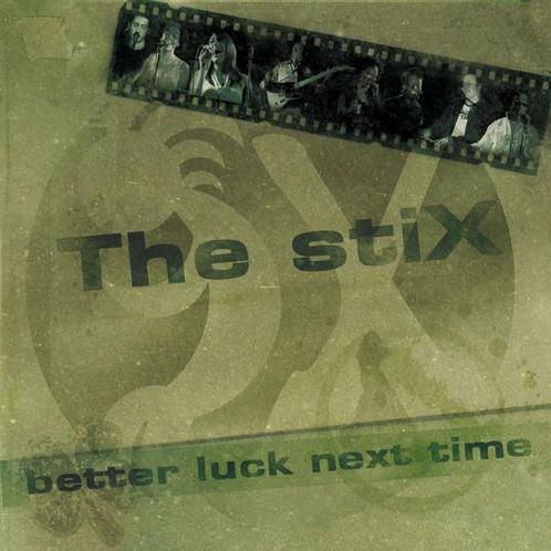cd - The stiX - Better Luck Next Time, Cd's en Dvd's, Cd's | Overige Cd's, Zo goed als nieuw, Verzenden