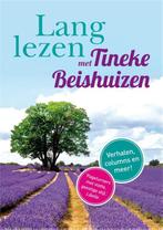 Lang lezen met Tineken Beishuizen 9789049953119, Verzenden, Gelezen, Tineke Beishuizen