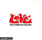 cd - Love - She Comes In Colors, Verzenden, Zo goed als nieuw