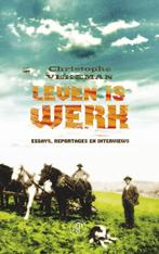 Leven is werk 9789029567749 Christophe Vekeman, Verzenden, Gelezen, Christophe Vekeman